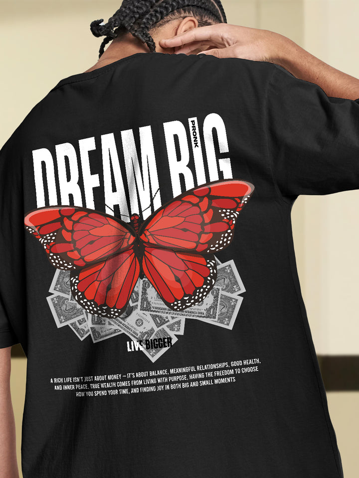 Dream Big Men Printed Oversized  T-Shirt